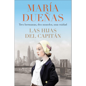 Las hijas del Capitan de María Dueñas