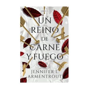 Un reino de carne y fuego de Jennifer L. Armentrout